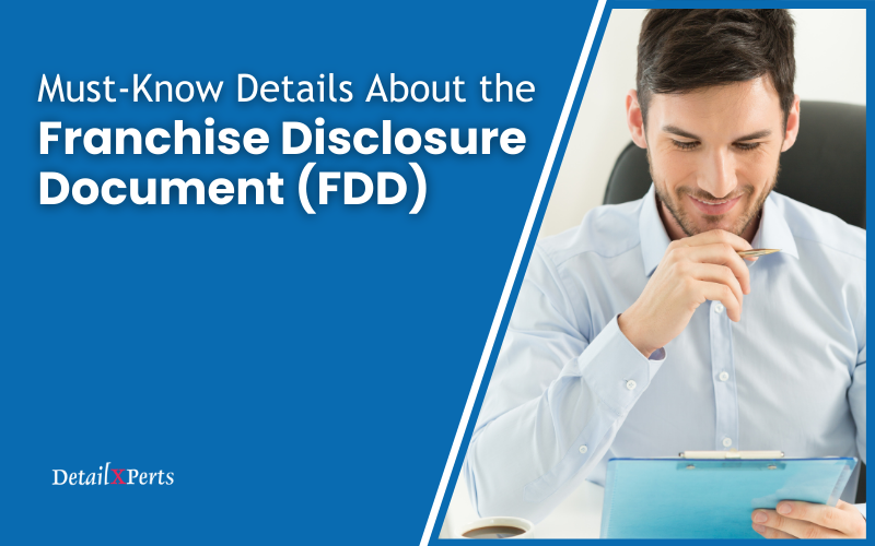 Must-Know Details About the Franchise Disclosure Document FDD