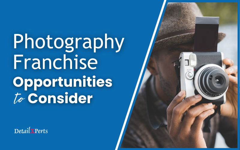 Photography Franchise Opportunities to Consider