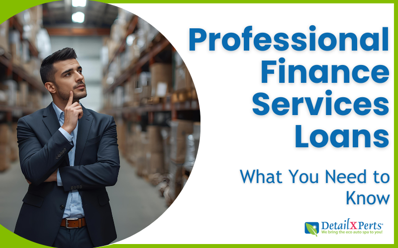 Professional Finance Services Loans – What You Need to Know