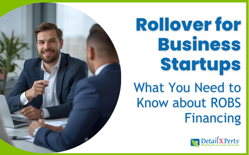 Rollover for Business Startups – What You Need to Know about ROBS Financing (no caption)