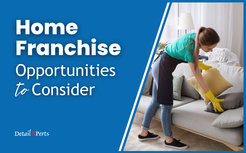Home Franchise Opportunities to Consider