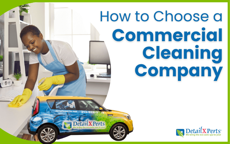 How to Choose a Commercial Cleaning Company